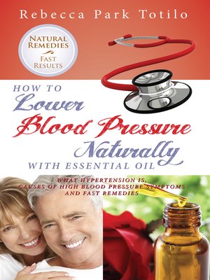 cover image of How to Lower Blood Pressure Naturally With Essential Oil